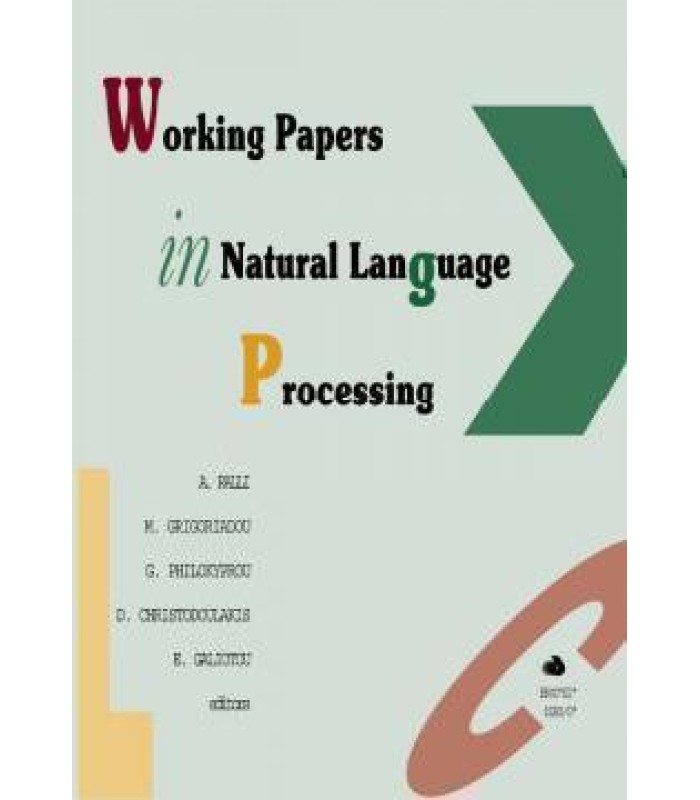 Working Papers in Natural Language Processing ΕΞΑΝΤΛΗΜΕΝΟ